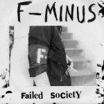 F-Minus : Failed Society